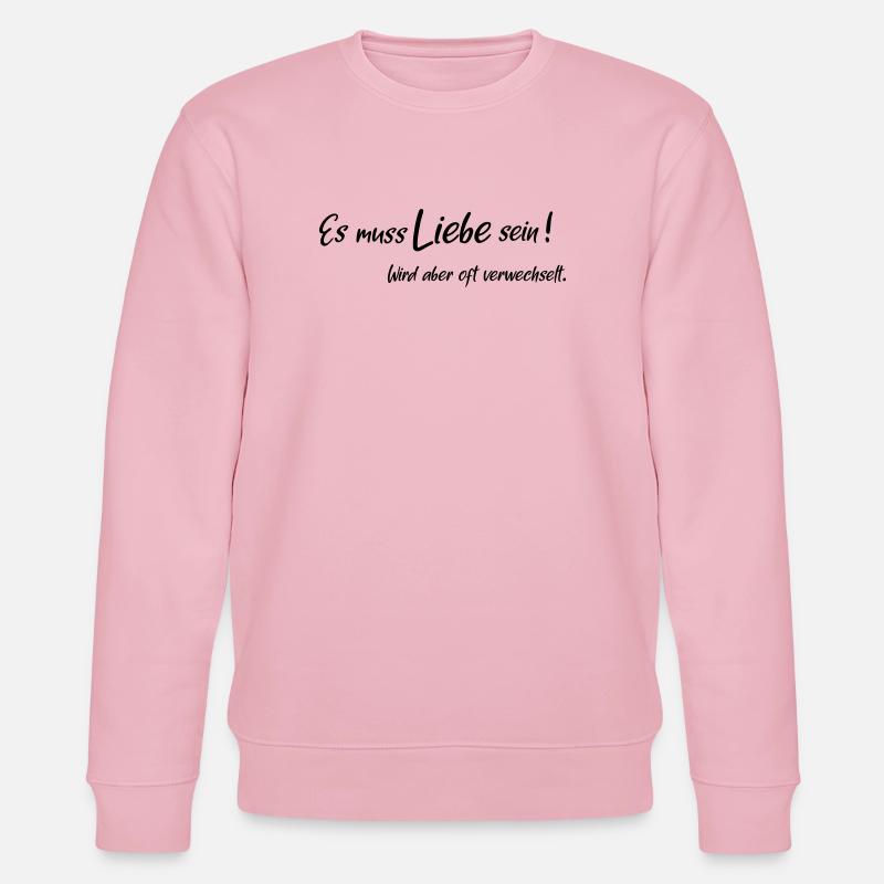 Ça doit être de l’amour - Sweat bio CHANGER Stanley/Stella Unisexe - rose pâle