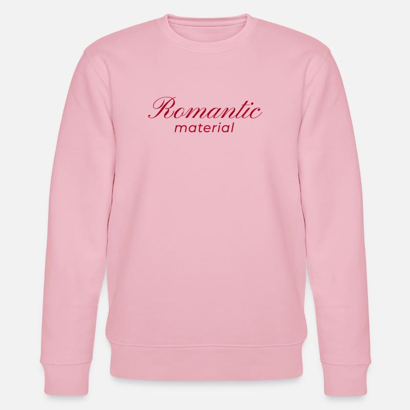 Typografie-Design Romantic Material - Stanley/Stella Unisex Bio-Sweatshirt CHANGER  - Hellrosa