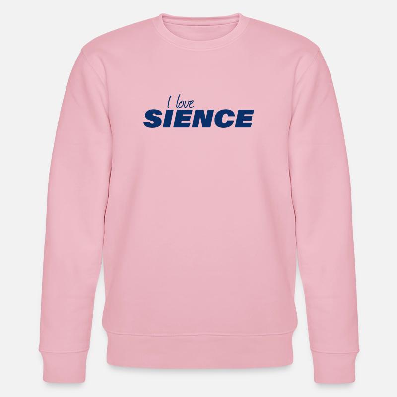 I LOVE SCIENCE - Stanley/Stella Unisex Bio-Sweatshirt CHANGER  - Hellrosa