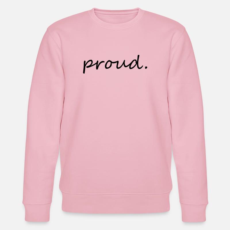 proud - Stanley/Stella Unisex Bio-Sweatshirt CHANGER  - Hellrosa
