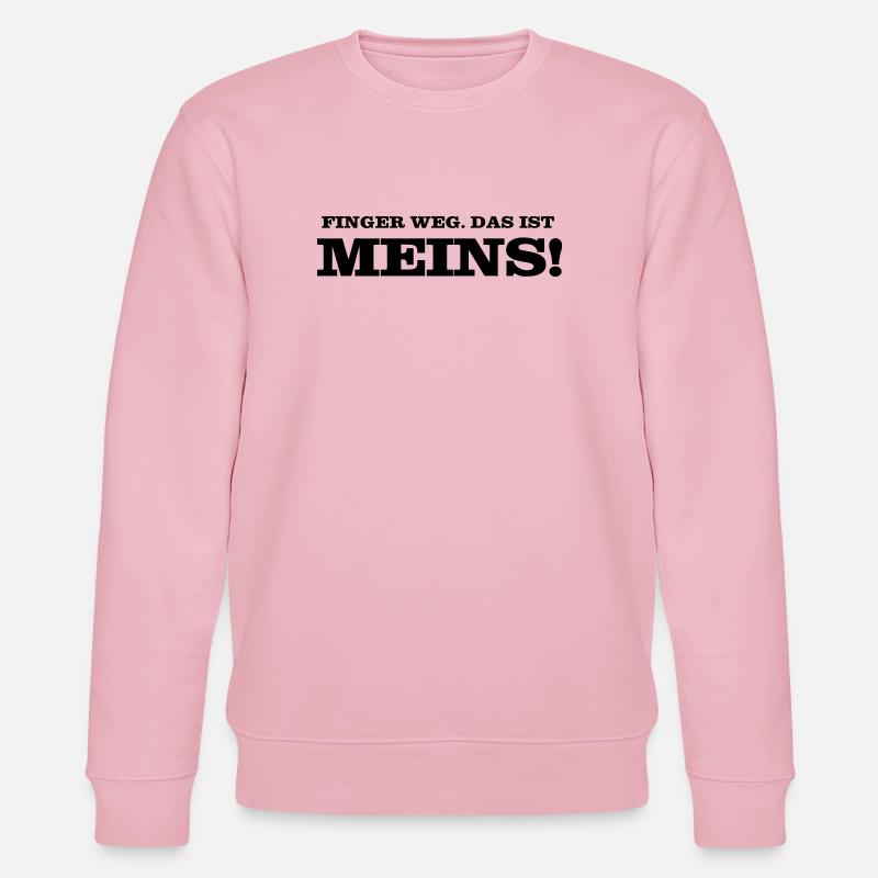 Finger weg. Das ist MEINS! - Stanley/Stella Unisex Bio-Sweatshirt CHANGER  - Hellrosa