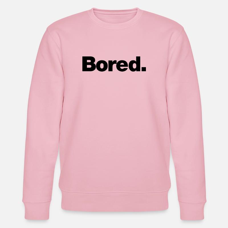 Bored - Stanley/Stella CHANGER Unisex Organic Sweatshirt - cotton pink