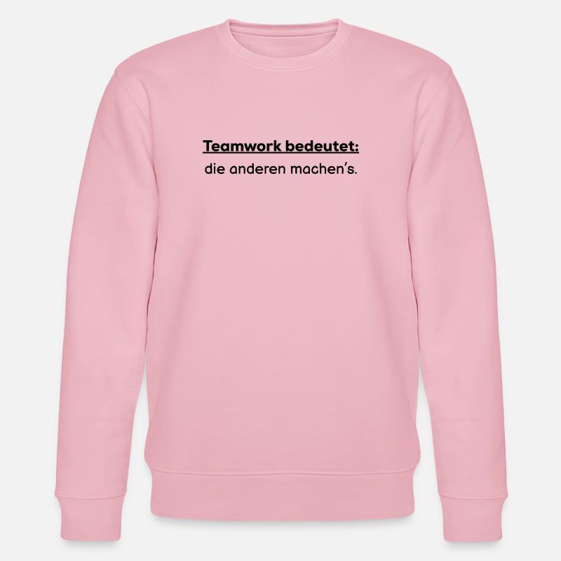 Teamwork bedeutet: die anderen machens - Stanley/Stella Unisex Bio-Sweatshirt CHANGER  - Hellrosa