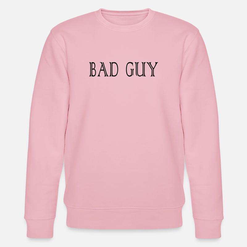bad_guy - Stanley/Stella CHANGER Unisex Organic Sweatshirt - cotton pink