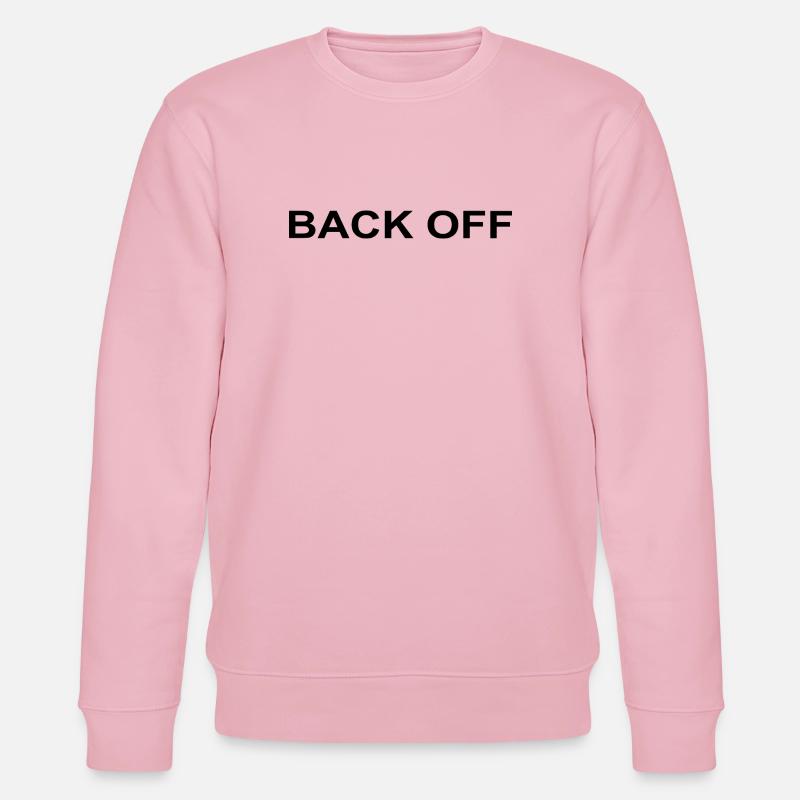 Back Off Lustiger Spruch - Stanley/Stella Unisex Bio-Sweatshirt CHANGER  - Hellrosa