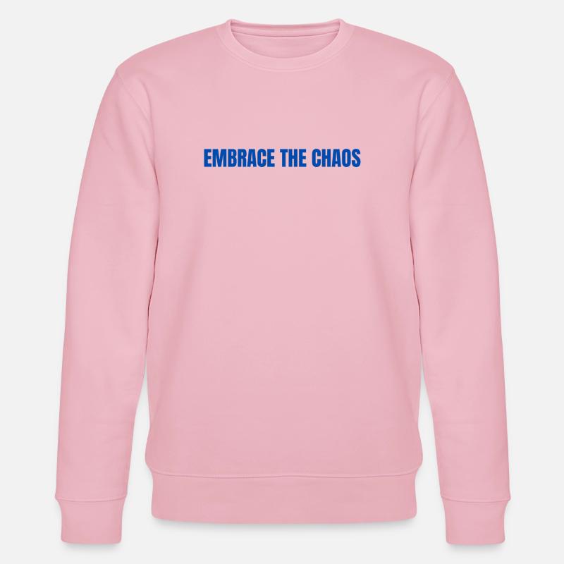 Umarme die Chaos Bold-Typografie - Stanley/Stella Unisex Bio-Sweatshirt CHANGER  - Hellrosa