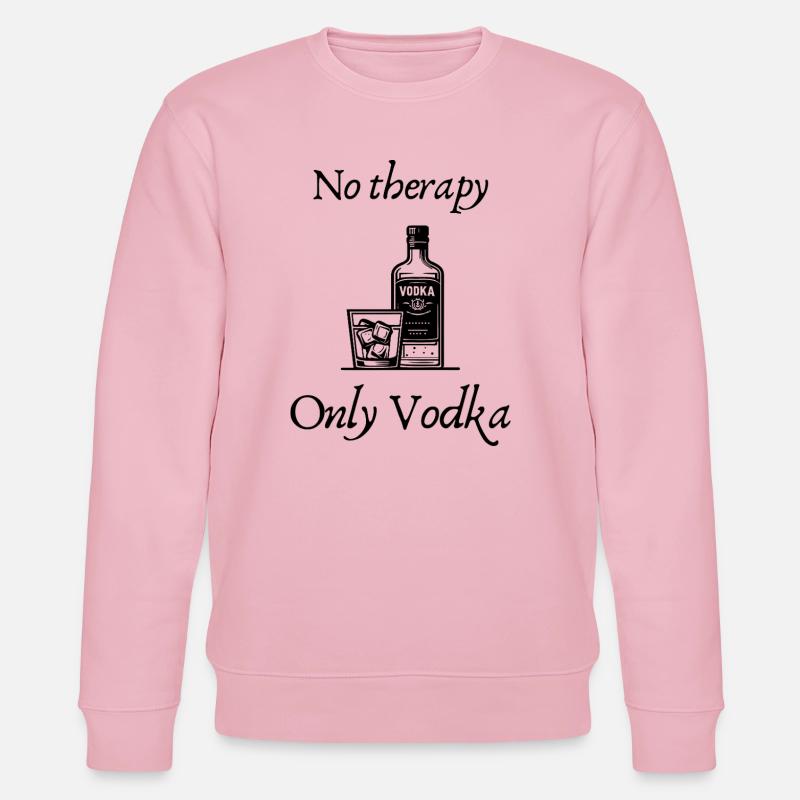 No therapy, Only Vodka - Stanley/Stella CHANGER Unisex Organic Sweatshirt - cotton pink