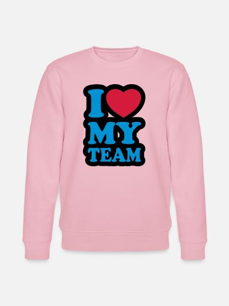 I love my team - Stanley/Stella CHANGER Unisex Organic Sweatshirt - cotton pink