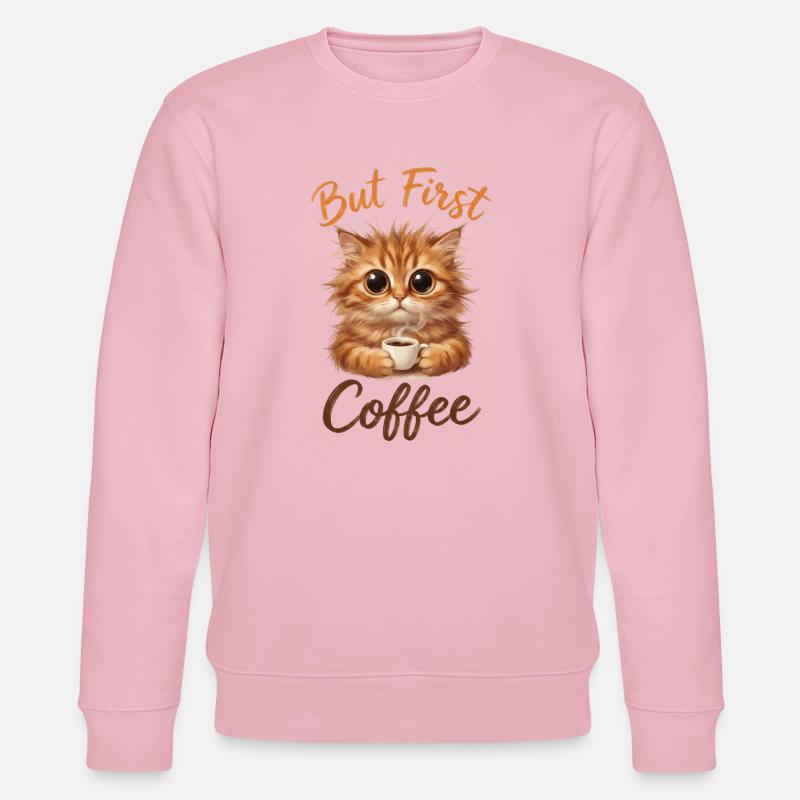 But First Coffee Katze - Stanley/Stella Unisex Bio-Sweatshirt CHANGER  - Hellrosa