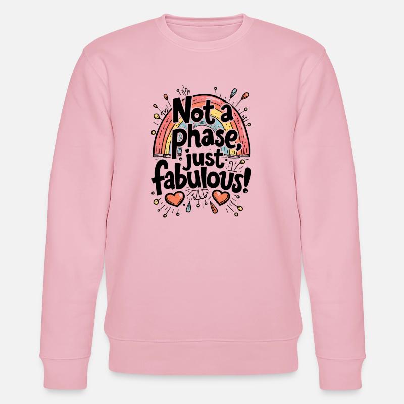 PAS UNE PHASE, JUSTE FABULEUX - Sweat bio CHANGER Stanley/Stella Unisexe - rose pâle