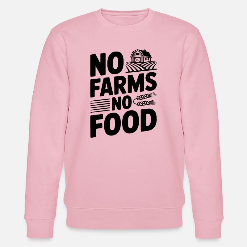 Pas de fermes, pas de nourriture - Sweat bio CHANGER Stanley/Stella Unisexe - rose pâle