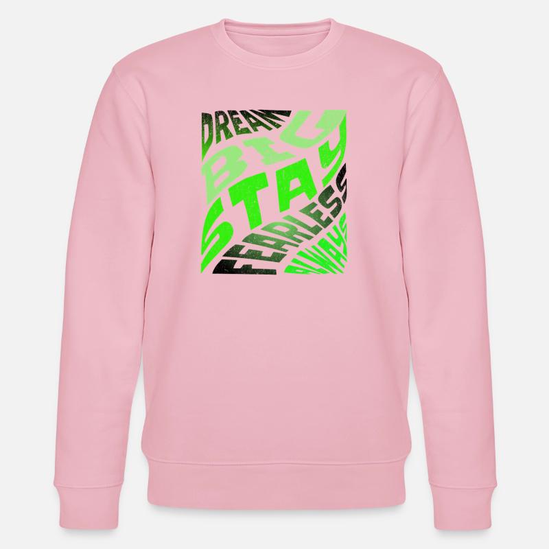 DREAM BIG Neon Typografie - Stanley/Stella Unisex Bio-Sweatshirt CHANGER  - Hellrosa