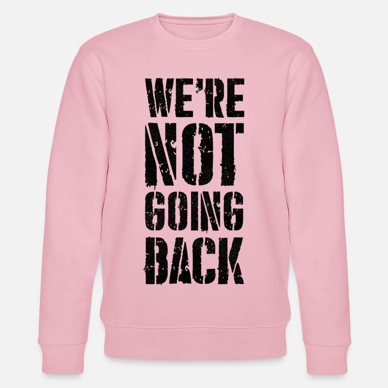 we're not going back - Sweat bio CHANGER Stanley/Stella Unisexe - rose pâle