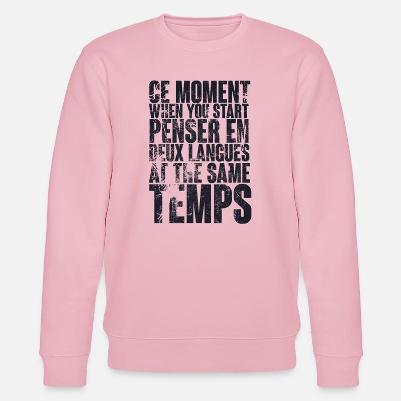 CITATION COOL POUR LES MULTILINGUES, bilingues - Sweat bio CHANGER Stanley/Stella Unisexe - rose pâle