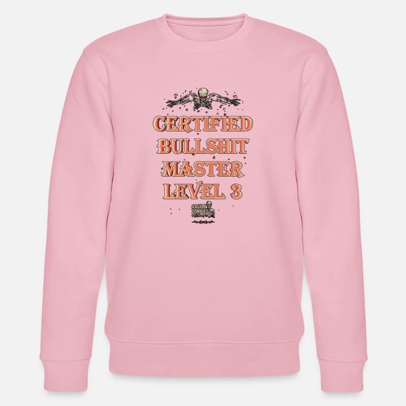 Certified Bullshit Master Level 3 - Stanley/Stella CHANGER Unisex Organic Sweatshirt - cotton pink