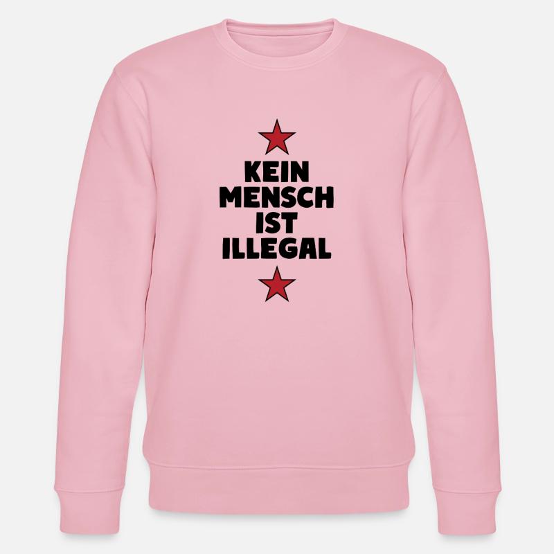 No One Is Illegal - Migration - Illegality - Stanley/Stella CHANGER Unisex Organic Sweatshirt - cotton pink