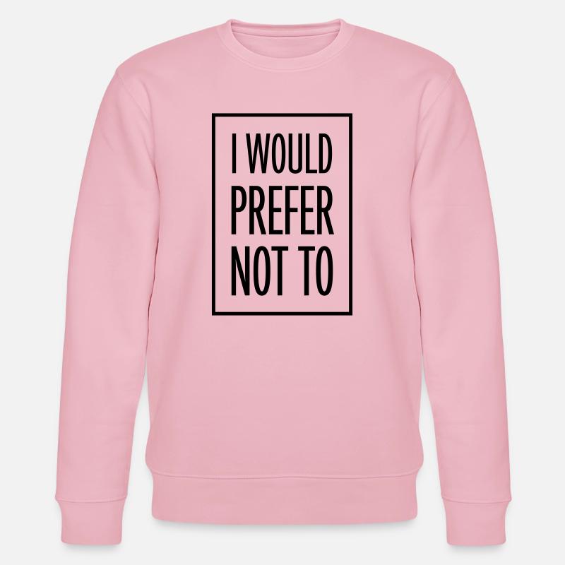 I prefer not to - Stanley/Stella Unisex Bio-Sweatshirt CHANGER - Hellrosa