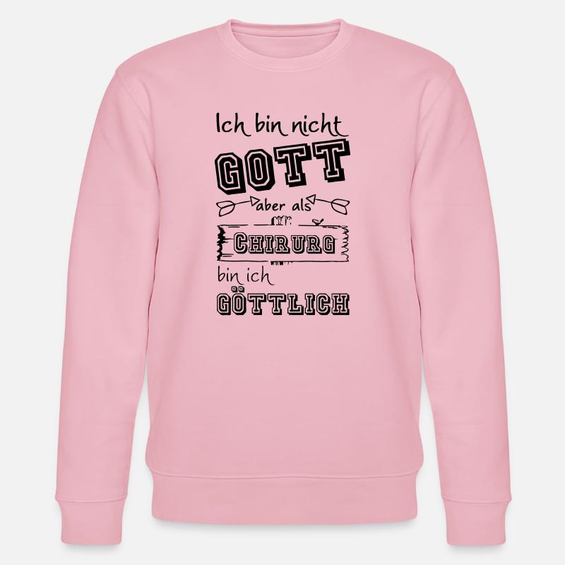 Göttlicher Chirurg Geschenk - Stanley/Stella Unisex Bio-Sweatshirt CHANGER - Hellrosa
