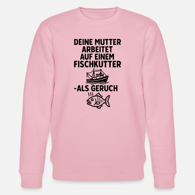 fischkutter deine mutter witze - Stanley/Stella Unisex Bio-Sweatshirt CHANGER  - Hellrosa