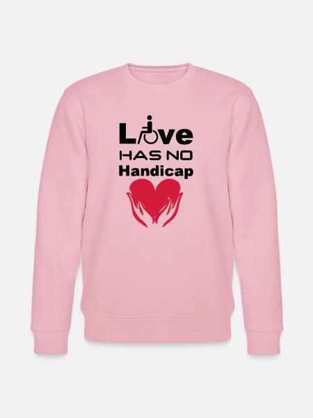 Love has no Handicap - Stanley/Stella CHANGER Unisex Organic Sweatshirt - cotton pink