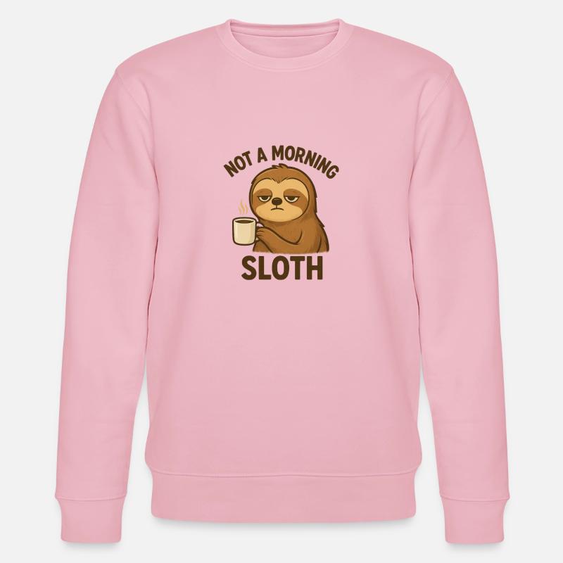 Not a Morning Sloth - Stanley/Stella Unisex Bio-Sweatshirt CHANGER  - Hellrosa