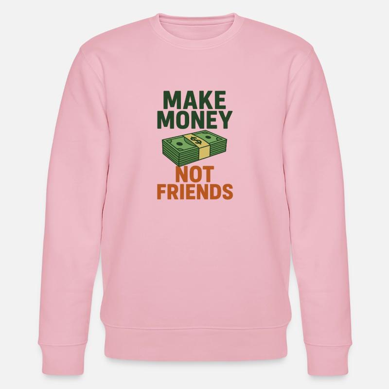 Geld statt Freunde Spruch Design - Stanley/Stella Unisex Bio-Sweatshirt CHANGER  - Hellrosa