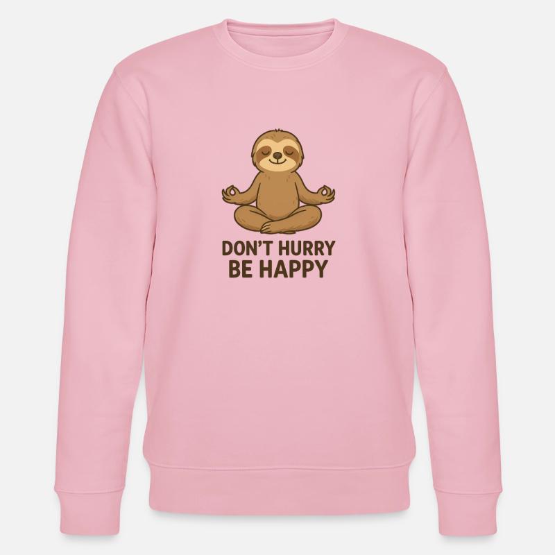 Beeil dich nicht, sei glücklich - Stanley/Stella Unisex Bio-Sweatshirt CHANGER  - Hellrosa