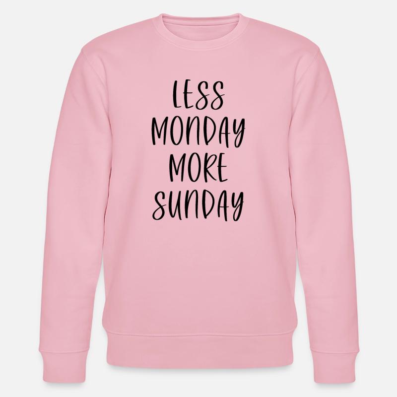 Moins Lundi Plus Dimanche - Sweat bio CHANGER Stanley/Stella Unisexe - rose pâle