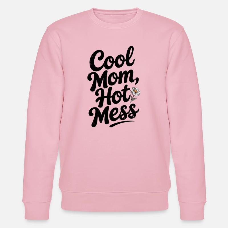 Fajna Mama Gorący Bałagan - Ekologiczna bluza unisex Stanley/Stella CHANGER  - jasnoróżowy