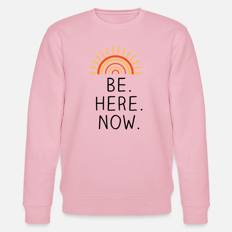 Be Here Now dreifarbig - Stanley/Stella Unisex Bio-Sweatshirt CHANGER  - Hellrosa