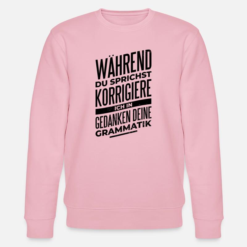 Lehrer Geschenk - Stanley/Stella Unisex Bio-Sweatshirt CHANGER  - Hellrosa