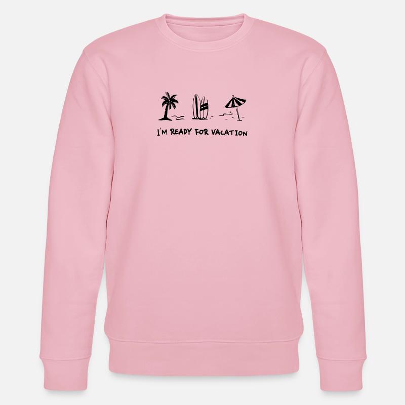 Je suis prêt pour les vacances - Sweat bio CHANGER Stanley/Stella Unisexe - rose pâle