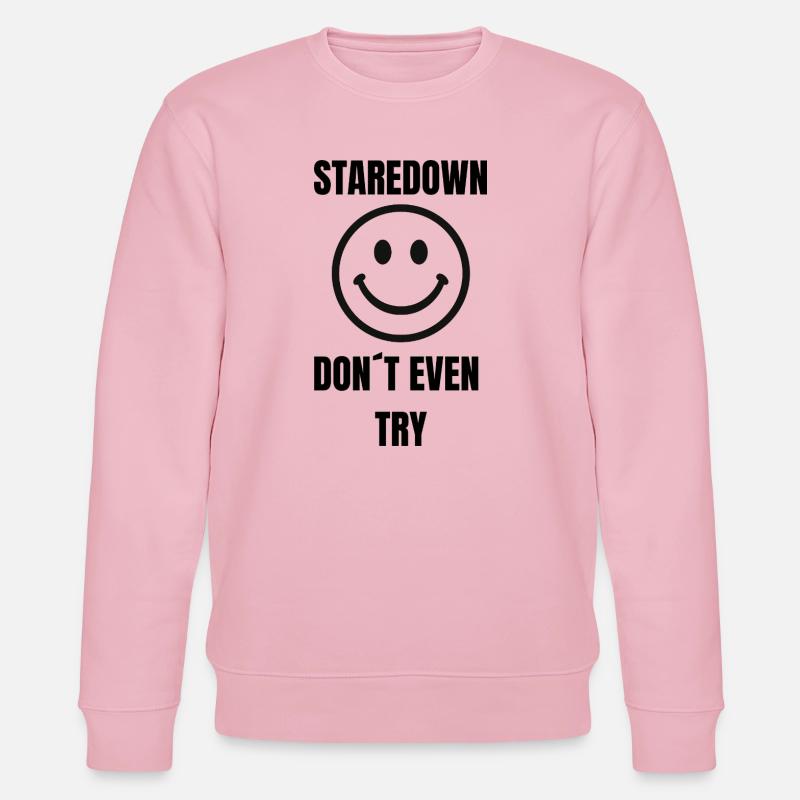 Staredown Smile– Don't Even Try - Stanley/Stella Unisex Bio-Sweatshirt CHANGER  - Hellrosa
