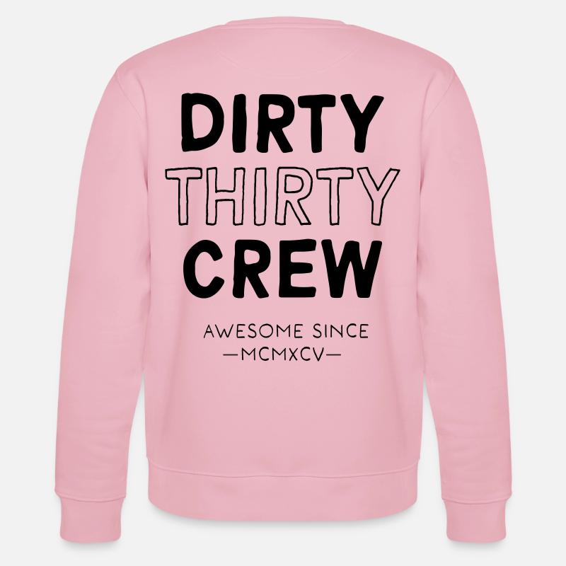 Dirty Thirty - Stanley/Stella Unisex Bio-Sweatshirt CHANGER  - Hellrosa
