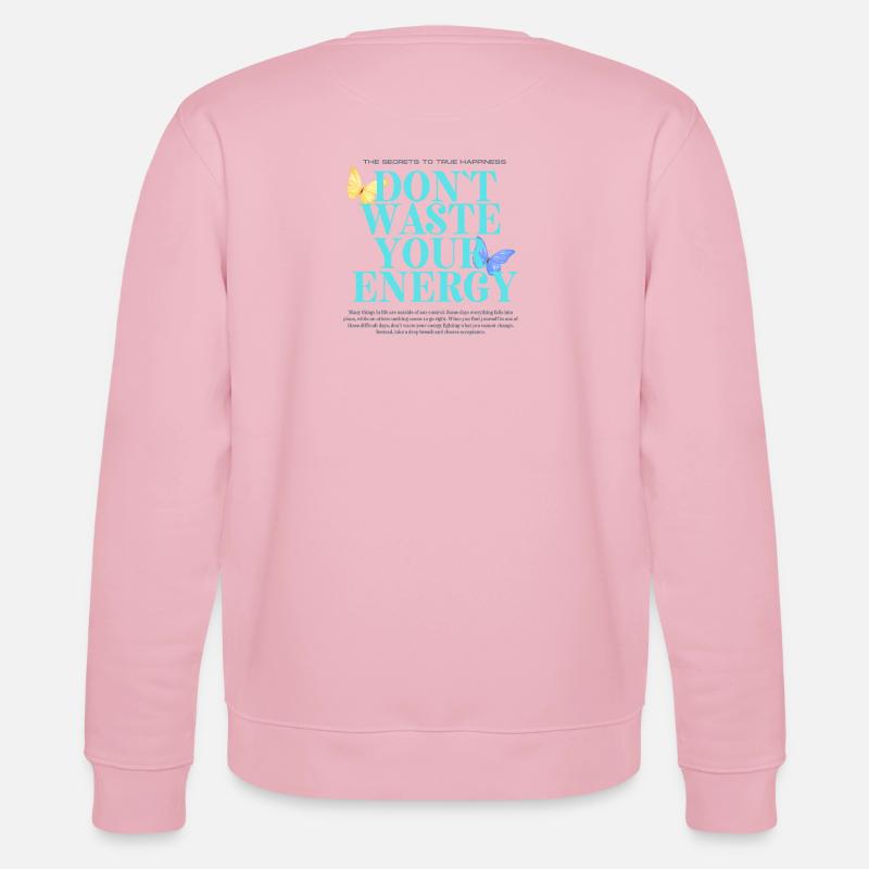 Conception de citations énergétiques motivantes - Sweat bio CHANGER Stanley/Stella Unisexe - rose pâle