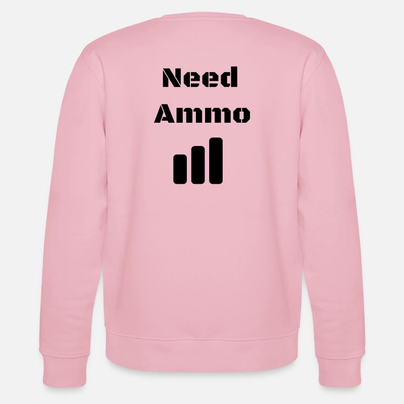 Need Ammo Load - Stanley/Stella Unisex Bio-Sweatshirt CHANGER  - Hellrosa