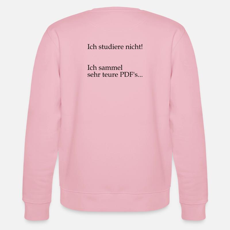 Unispruch "sehr teure PDFs" Geschenk, Studenten - Stanley/Stella Unisex Bio-Sweatshirt CHANGER  - Hellrosa