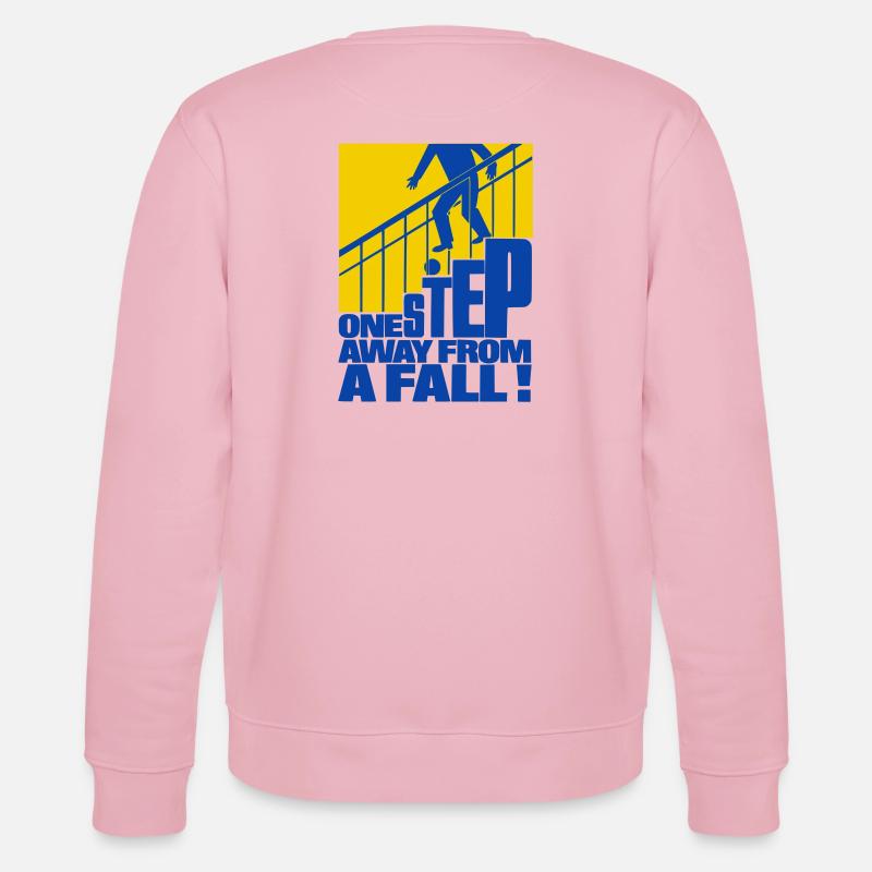One Step Away from a Fall - Stanley/Stella CHANGER Unisex Organic Sweatshirt - cotton pink