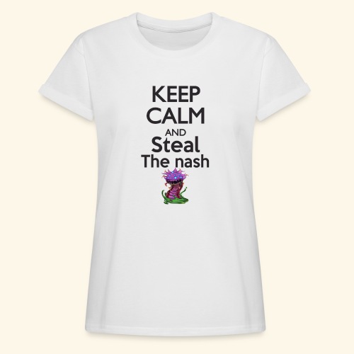 Steal the nash - Mug - T-shirt oversize Femme