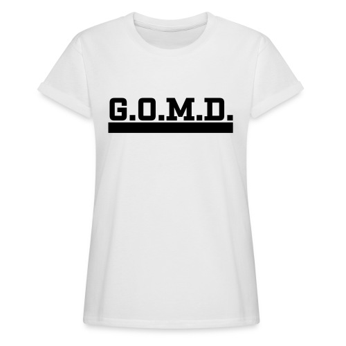 G.O.M.D. Shirt - Relaxed Fit Frauen T-Shirt