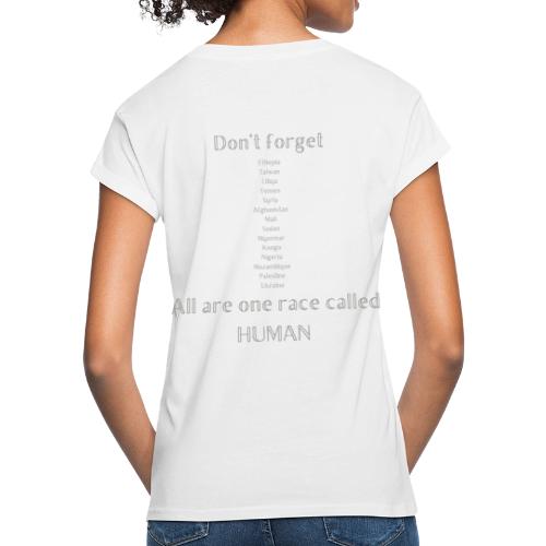 HUMAN - that's our race regardless - Frauen Oversize T-Shirt
