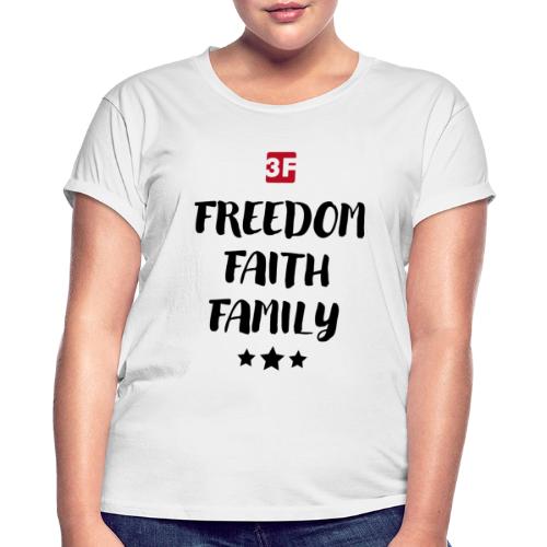 Freiheit | Glaube | Familie - dunkel - Relaxed Fit Frauen T-Shirt