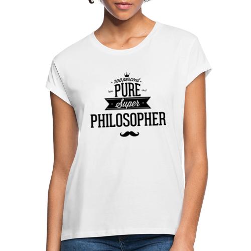 100 Prozent Philosoph - Frauen Oversize T-Shirt