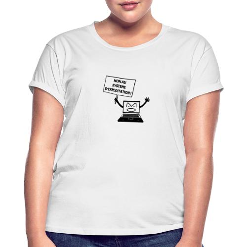 NON AU SYSTEME D'EXPLOITATION ! (informatique) - T-shirt décontracté Femme