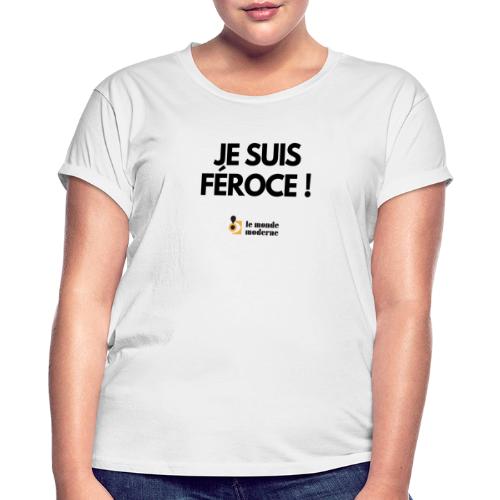 JE SUIS FÉROCE - T-shirt oversize Femme