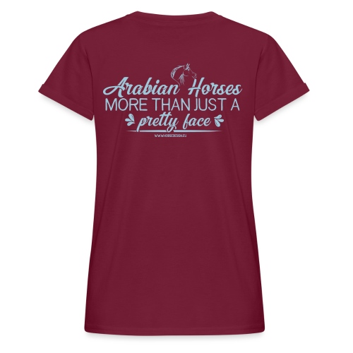 Arabian Horses - more than just a pretty face - Frauen Oversize T-Shirt