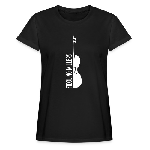 FIDDLING WHIITE - Relaxed Fit Frauen T-Shirt