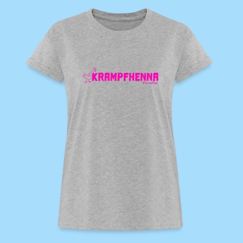 Krampfhenna - Frauen Oversize T-Shirt