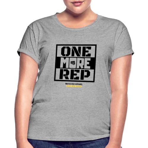 One More Rep - Women’s Relaxed Fit T-Shirt
