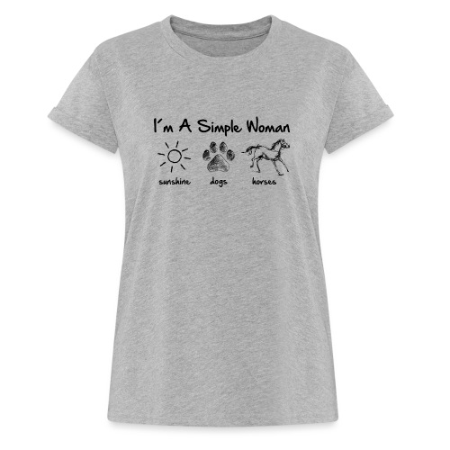 Vorschau: simple woman horse dog - Frauen Oversize T-Shirt